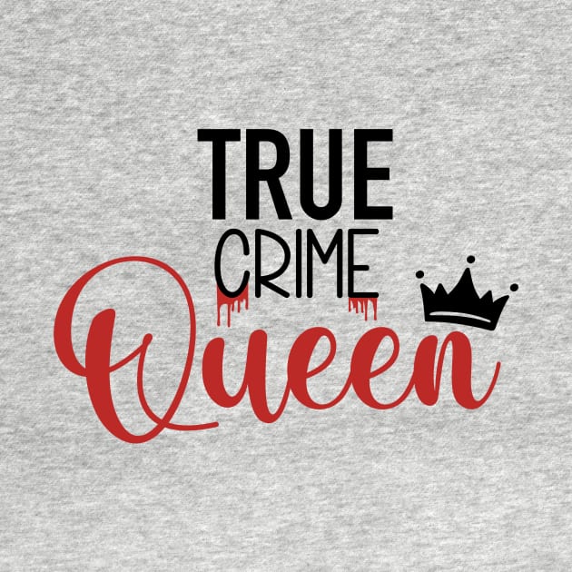 True Crime Queen by CB Creative Images
